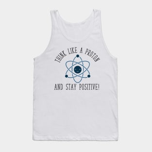 Think Like a Proton Tank Top